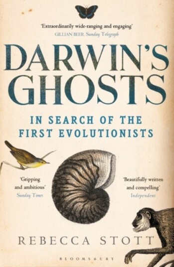 Darwin's Ghosts  In Search of the First Evolutionists