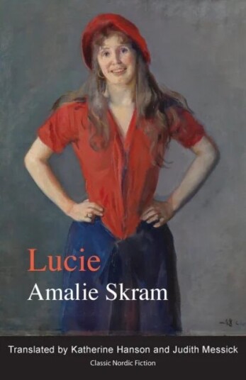 Lucie Av Amalie Skram Lucie Av Amalie Skram