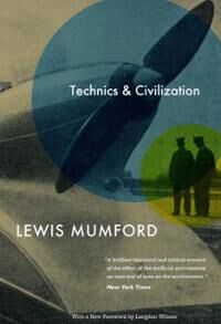 Technics And Civilization Av Lewis Mumford