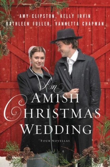An Amish Christmas Wedding Av Amy Clipston, Kelly Irvin, Kathleen Fuller, Vannetta Chapman