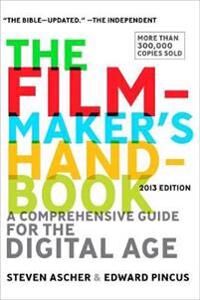 Filmmaker'S Handbook, The (Fifth Edition) Av Steven Ascher, Edward Pincus Filmmaker'S Handbook, The (Fifth Edition) Av Steven Ascher, Edward Pincus