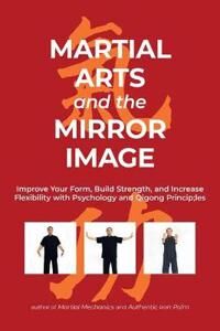 Starr Phillip Martial Arts and the Mirror Image