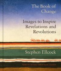 The Book Of Change Av Stephen Ellcock The Book Of Change Av Stephen Ellcock