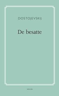 De Besatte Av Fjodor M. Dostojevskij
