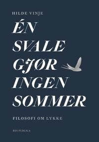 Én Svale Gjør Ingen Sommer Av Hilde Vinje