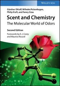 Scent And Chemistry Av Gunther Ohloff, Wilhelm Pickenhagen, Philip (Givaudan Schweiz Ag Schweiz) Kraft, Fanny Grau
