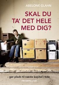 Glahn Abelone Skal du ta' det hele med dig?