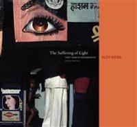 Webb, Alex Alex Webb: The Suffering of Light (1597111732)