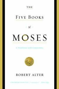 Alter, Robert The Five Books of Moses Alter, Robert The Five Books of Moses