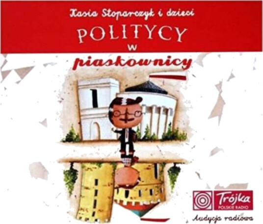 Kasia Stoparczyk Politycy W Piaskownicy CD