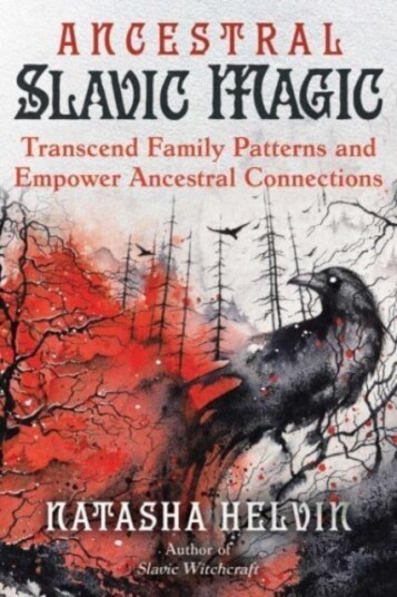Ancestral Slavic Magic Ancestral Slavic Magic
