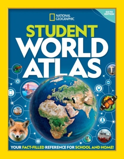 National Geographic Student World Atlas, 6th Edition Av National Geographic Kids