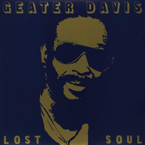 Geater Davis Lost Soul LP/Vinyl