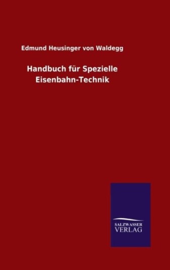 Handbuch fur Spezielle Eisenbahn Technik Handbuch fur Spezielle Eisenbahn Technik
