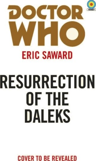 Doctor Who: Resurrection Of The Daleks (Target Collection) Av Eric Saward