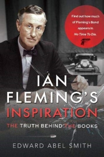 Ian Fleming's Inspiration Ian Fleming's Inspiration