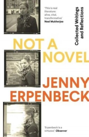 Not A Novel Av Jenny (Y) Erpenbeck Not A Novel Av Jenny (Y) Erpenbeck