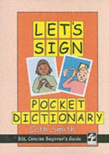 Let'S Sign Pocket Dictionary Av Cath Smith