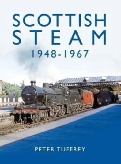Scottish Steam 1948-1967 Av Peter Tuffrey