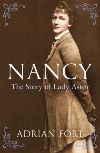 Nancy: The Story Of Lady Astor Av Adrian Fort