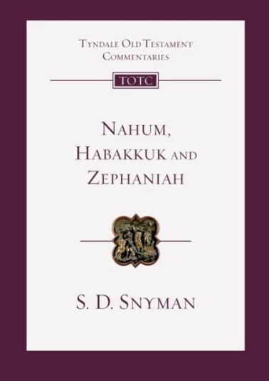 Nahum, Habakkuk And Zephaniah Av S D Snyman