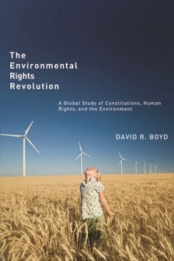 The Environmental Rights Revolution Av David R. Boyd
