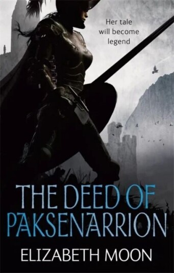The Deed Of Paksenarrion Av Elizabeth Moon