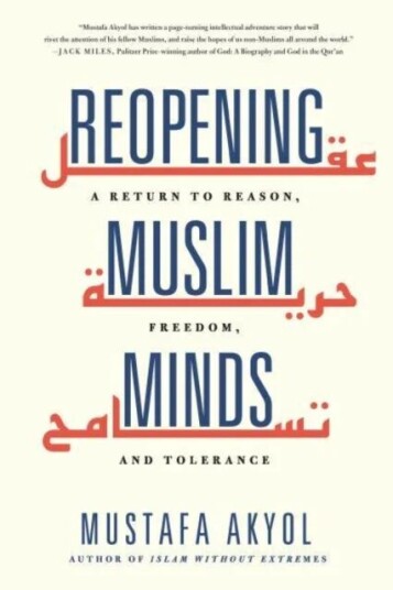Reopening Muslim Minds av Mustafa Akyol