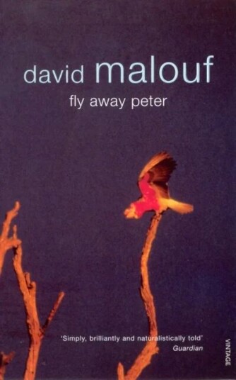 Fly Away Peter Av David Malouf Fly Away Peter Av David Malouf