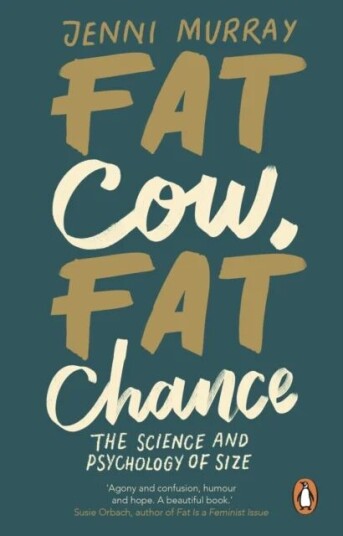 Fat Cow, Fat Chance Av Jenni Murray