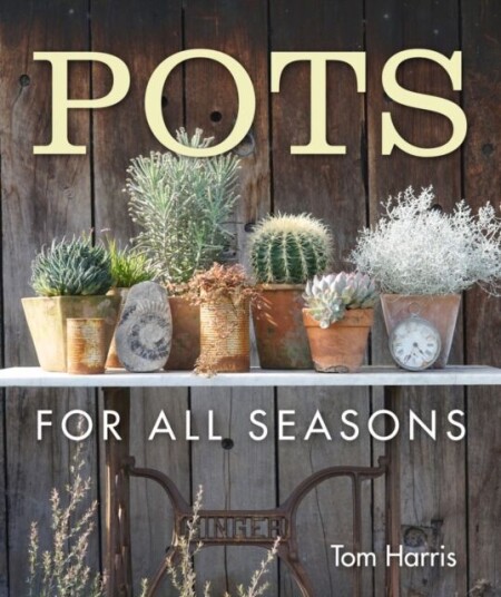Pots For All Seasons Av Tom Harris