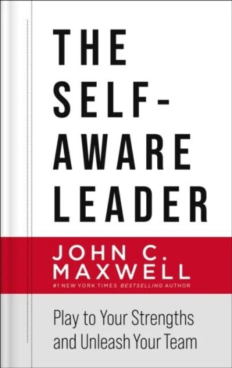 The Self-Aware Leader Av John C. Maxwell