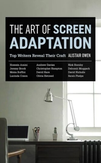 The Art Of Screen Adaptation Av Alistair Owen
