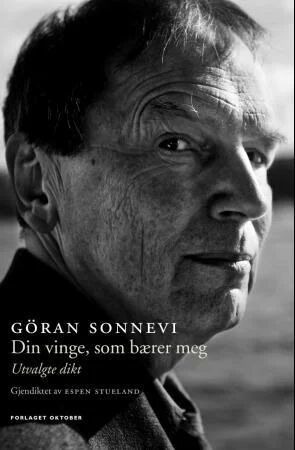 Din Vinge, Som Bærer Meg Av Göran Sonnevi
