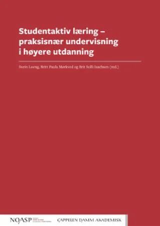Studentaktiv Læring Av Brit Solli Isachsen, Svein Loeng, Britt Paula Mørkved