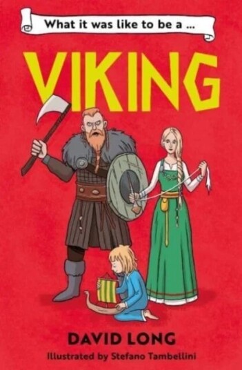 What It Was Like To Be A Viking Av David Long