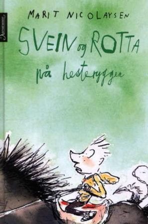Svein og rotta på hesteryggen, Veldig pen bok / som ny