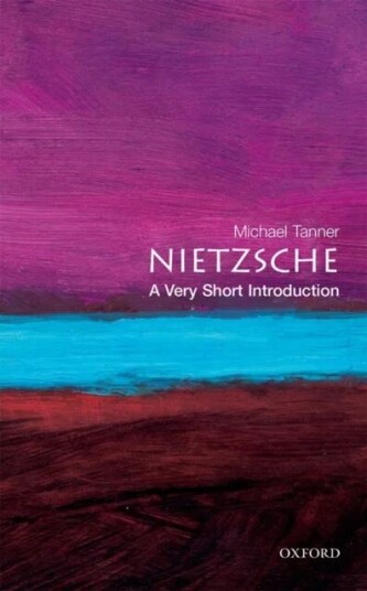 Nietzsche: A Very Short Introduction Av Michael Tanner