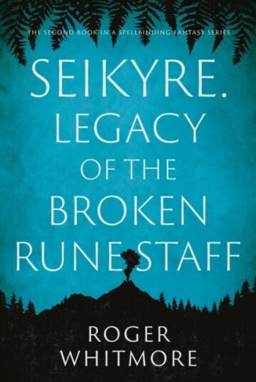 Seikyre. Legacy of The Broken Rune Staff Seikyre. Legacy of The Broken Rune Staff