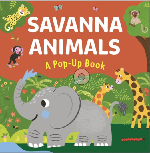 Savanna Animals A PopUp Book