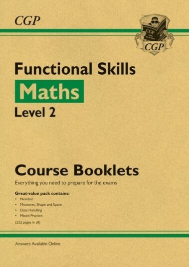 New Functional Skills Maths Level 2 Course Booklets Pack with Online Edition New Functional Skills Maths Level 2 Course Booklets Pack with Online Edition