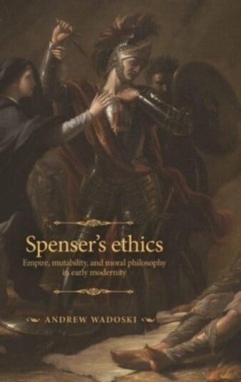 Spenser'S Ethics Av Andrew Wadoski