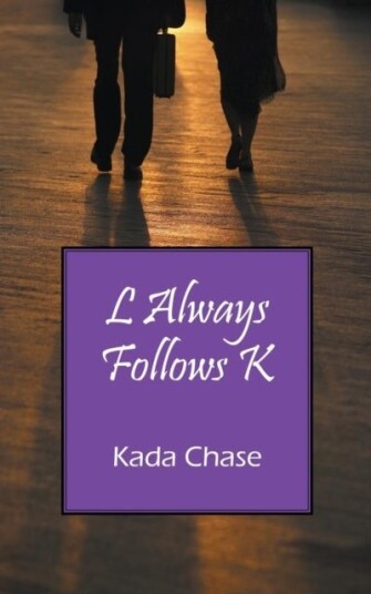 L Always Follows K L Always Follows K