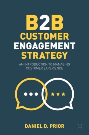 B2B Customer Engagement Strategy An Introduction to Managing Customer Experience
