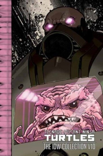 Teenage Mutant Ninja Turtles: The IDW Collection Volume 10 Teenage Mutant Ninja Turtles: The IDW Collection Volume 10