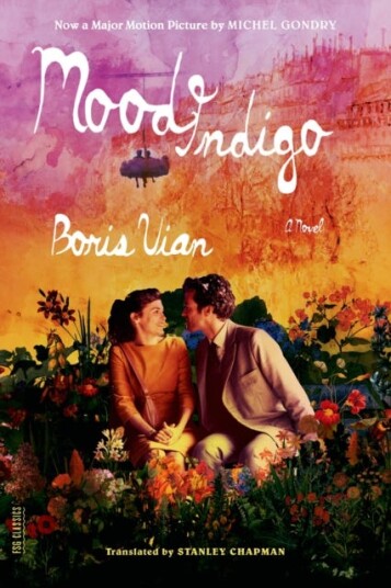 Mood Indigo A Novel Mood Indigo A Novel