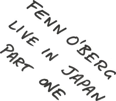 Fenn Oberg Live In Japan Part One Usa Vinyl