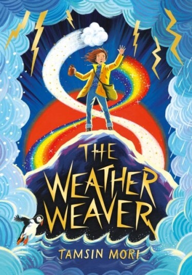 The Weather Weaver A Weather Weaver Adventure (Book 1)