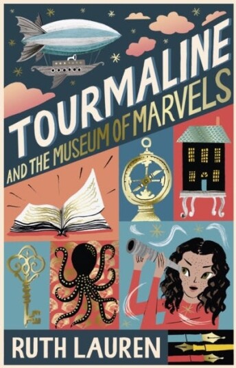 Tourmaline And The Museum Of Marvels Av Ruth Lauren