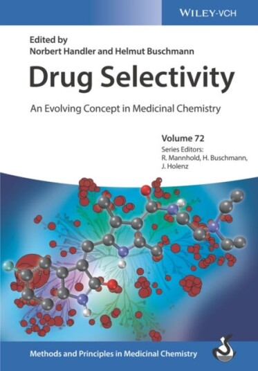 Drug Selectivity An Evolving Concept in Medicinal Chemistry Drug Selectivity An Evolving Concept in Medicinal Chemistry